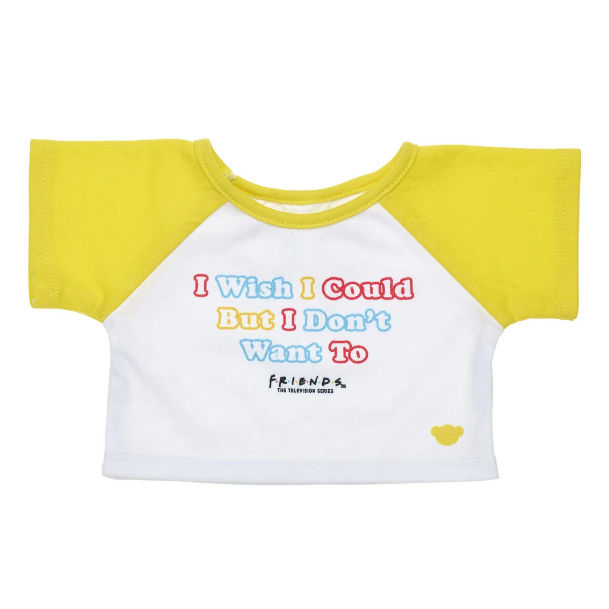 FRIENDS TV Show "I Don't Want To" T-Shirt for Stuffed Animals | Build-A-Bear® - US 3162